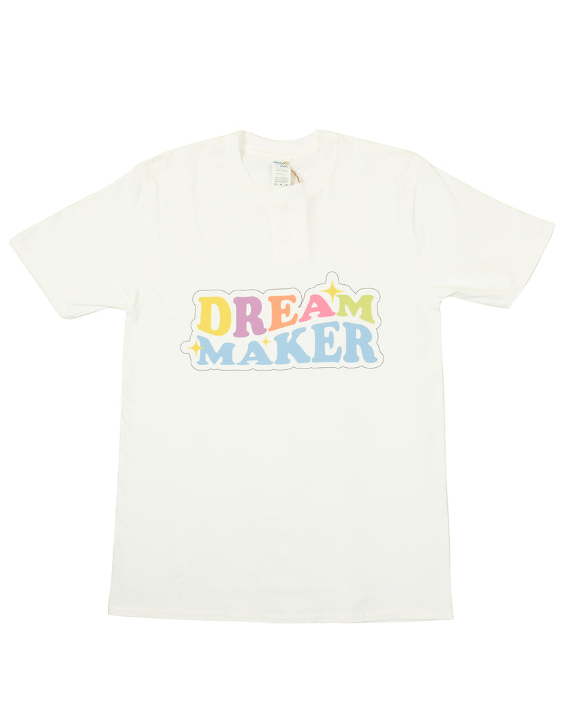 "Dream Maker" White T-shirt