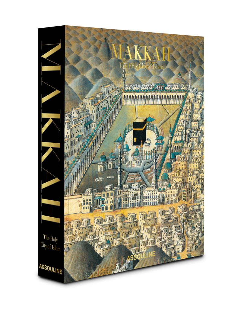 Makkah: The Holy City of Islam Book