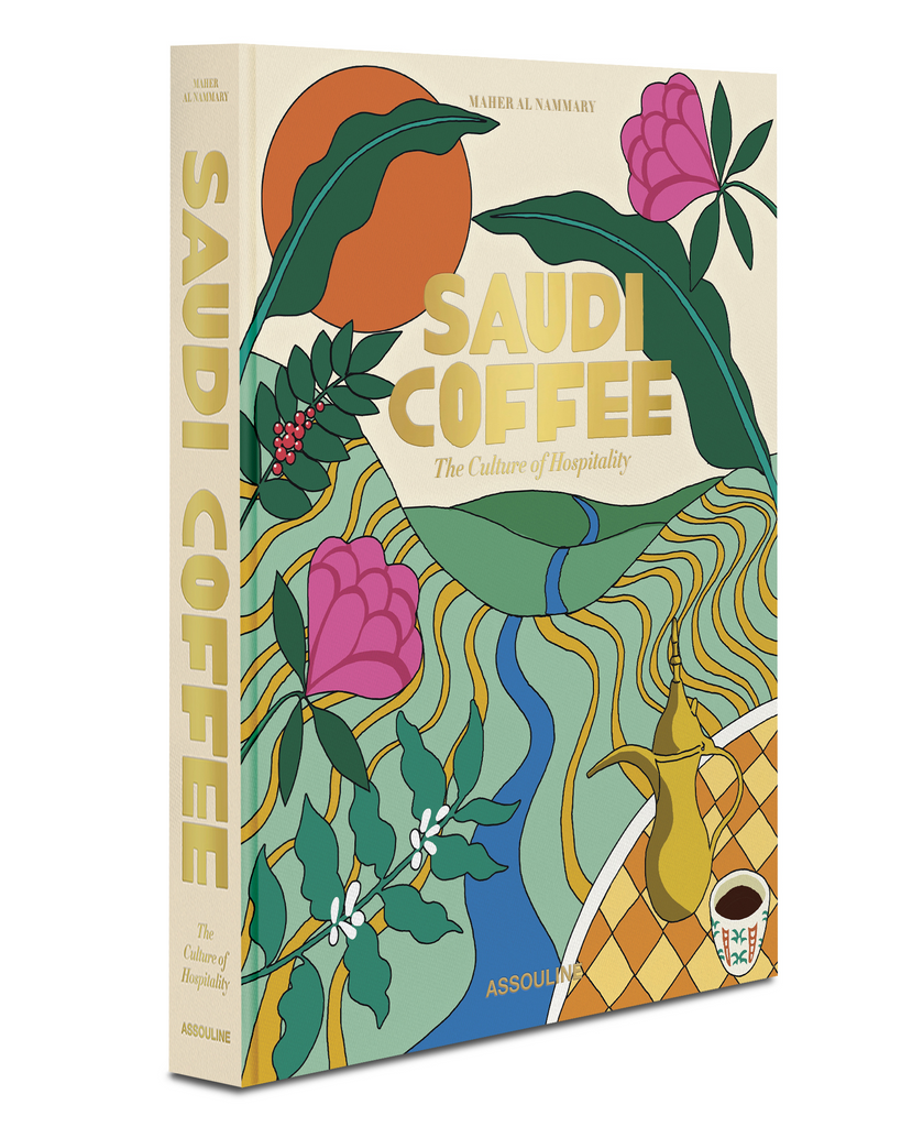 Saudi Coffee: The Culture of Hospitality Book