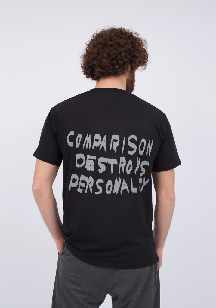 "Comparison Destroys Personality" Printed T-Shirt